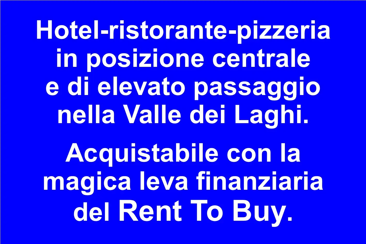 Hotel con ristorante in posizione strategica nella Valle dei Laghi