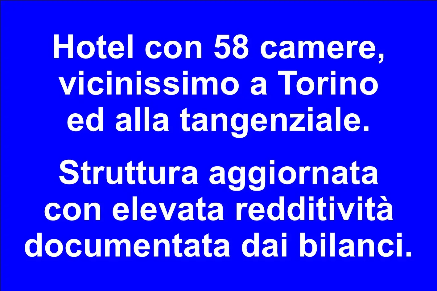 Hotel 3 Stelle alle Porte di Torino con Ottima Redditività