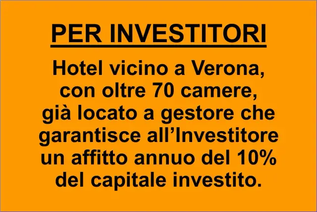 Hotel 4 Stelle alle porte di Verona con rendita garantita del 10%